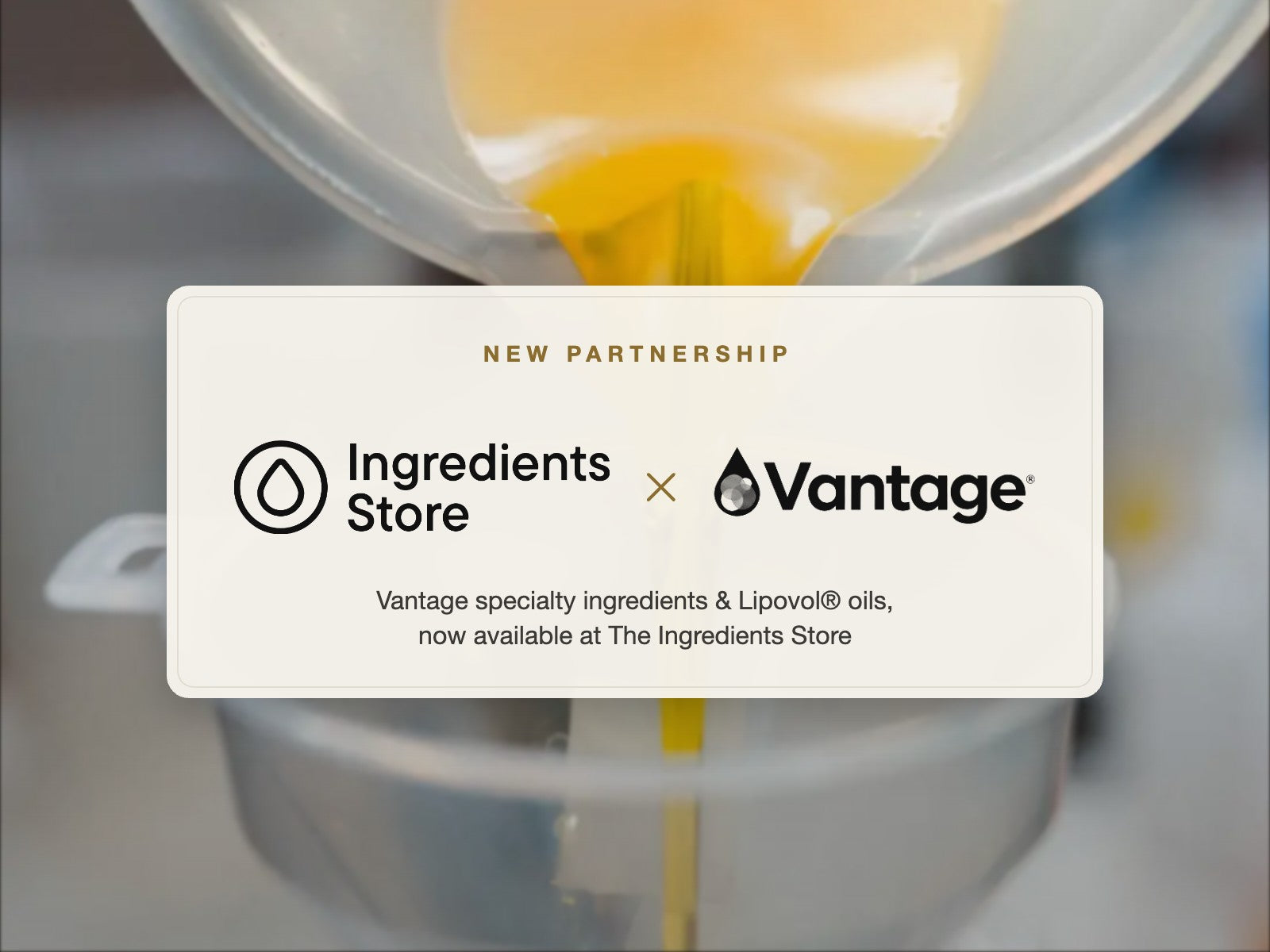 The Ingredients Store x Vantage partnership
